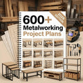 600+ Metalworking Project Plans